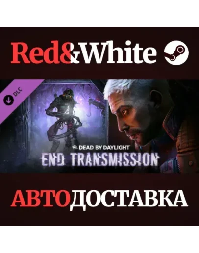 Dead by Daylight - End Transmission Chapter DLC Dead by Daylight - End Transmission Chapter DLC