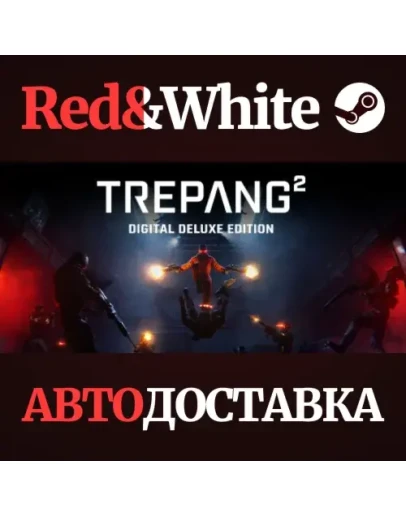 Trepang2 - Deluxe Edition * STEAM РОССИЯАВТОДОСТАВКА Trepang2 - Deluxe Edition * STEAM РОССИЯАВТОДОСТАВКА