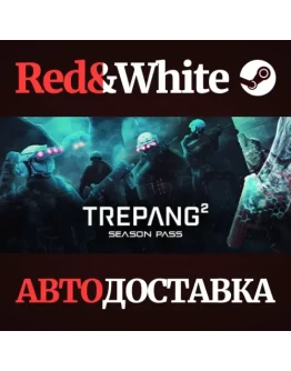 Trepang2 - Season Pass DLC * STEAM RU*KZ*UA*СНГ