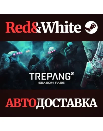 Trepang2 - Season Pass DLC * STEAM RU*KZ*UA*СНГ