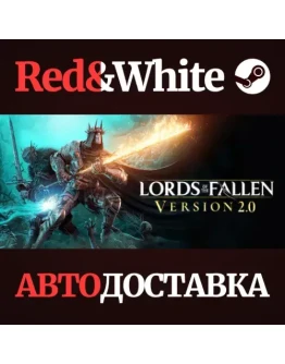 Lords of the Fallen * STEAM РОССИЯАВТОДОСТАВКА