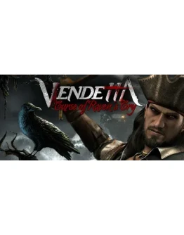 Vendetta - Curse of Raven's Cry +60 Игр Steam Global Vendetta - Curse of Raven's Cry +60 Игр Steam Global