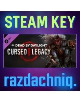 DBD - Cursed Legacy Chapter Steam Key/Все страны