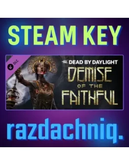 DBD - Demise of the Faithful Steam Key/Все страны