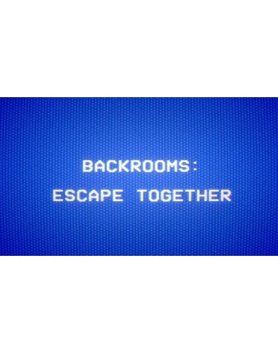 Backrooms: Escape Together Steam РУ+UA+KZ+СНГ Backrooms: Escape Together Steam РУ+UA+KZ+СНГ