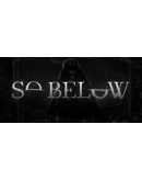 SO BELOW Steam РУ+UA+KZ+СНГ SO BELOW Steam РУ+UA+KZ+СНГ