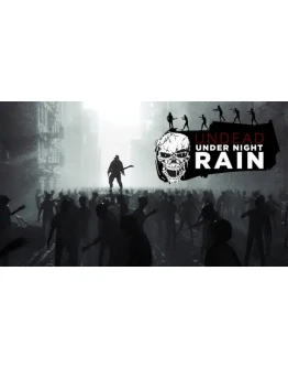 Undead Under Night Rain Steam РУ+UA+KZ+СНГ Undead Under Night Rain Steam РУ+UA+KZ+СНГ