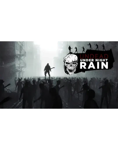 Undead Under Night Rain Steam РУ+UA+KZ+СНГ Undead Under Night Rain Steam РУ+UA+KZ+СНГ