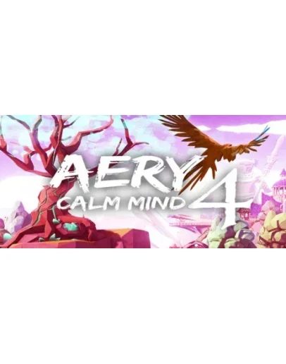 Aery - Calm Mind 4 * STEAM RU АВТО 0