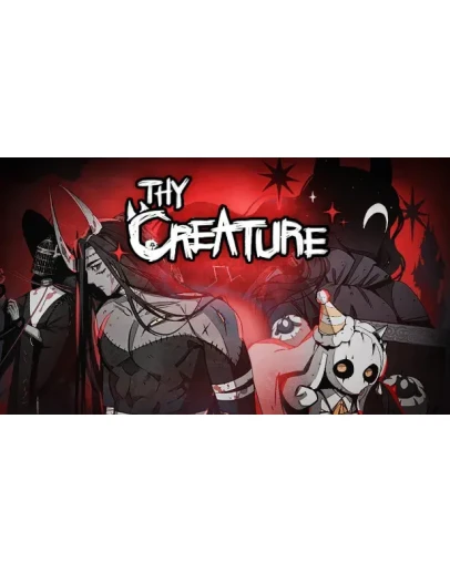 Thy Creature Steam РУ+UA+KZ+СНГ