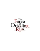 The Forest of Drizzling Rain Steam РУ+UA+KZ+СНГ The Forest of Drizzling Rain Steam РУ+UA+KZ+СНГ