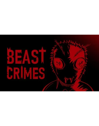 BEAST CRIMES Steam РУ+UA+KZ+СНГ BEAST CRIMES Steam РУ+UA+KZ+СНГ