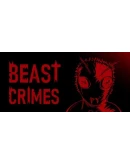 BEAST CRIMES Steam РУ+UA+KZ+СНГ BEAST CRIMES Steam РУ+UA+KZ+СНГ