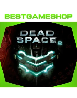 Dead Space 2 - 100 Гарантия