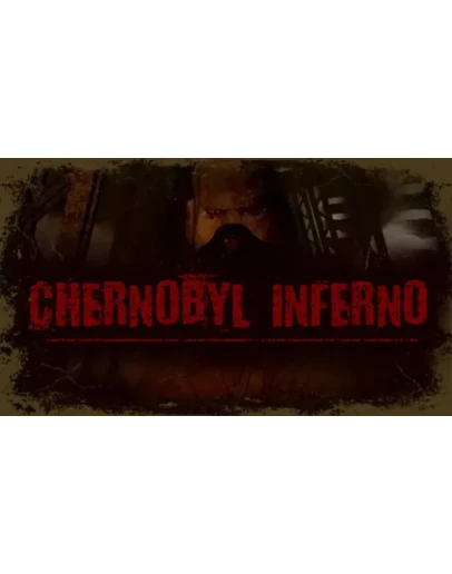 Chernobyl inferno Steam РУ+UA+KZ+СНГ Chernobyl inferno Steam РУ+UA+KZ+СНГ