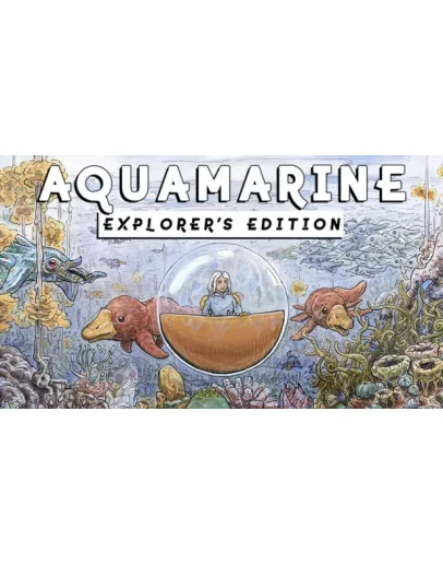 Aquamarine: Explorer's Edition Steam РУ+UA+KZ+СНГ Aquamarine: Explorer's Edition Steam РУ+UA+KZ+СНГ