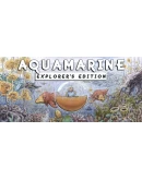 Aquamarine: Explorer's Edition Steam РУ+UA+KZ+СНГ Aquamarine: Explorer's Edition Steam РУ+UA+KZ+СНГ