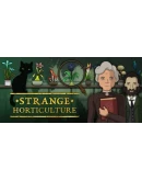 Strange Horticulture Steam РУ+UA+KZ+СНГ Strange Horticulture Steam РУ+UA+KZ+СНГ