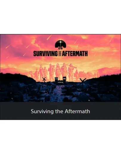 Surviving the Aftermath PS4/PS5 ТR
