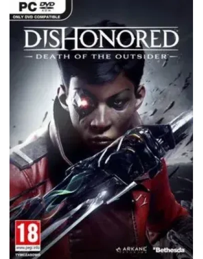 Dishonored: Death of the Outsider Dishonored: Death of the Outsider