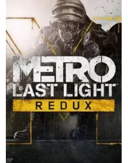Metro: Last Light Redux (EGS)