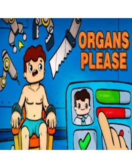 Organs Please (Steam key / РФ+Весь Мир) Organs Please (Steam key / РФ+Весь Мир)