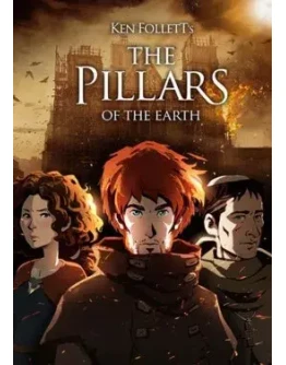Ken Follett's The Pillars of the Earth Ken Follett's The Pillars of the Earth