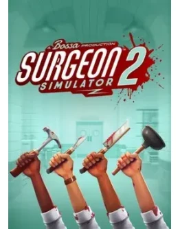 Surgeon Simulator 2 Surgeon Simulator 2