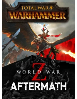 World War Z: Aftermath + Total War: Warhammer World War Z: Aftermath + Total War: Warhammer