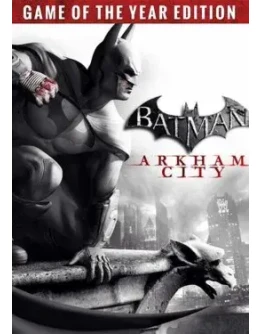 Batman: Arkham City - Game of the Year Edition