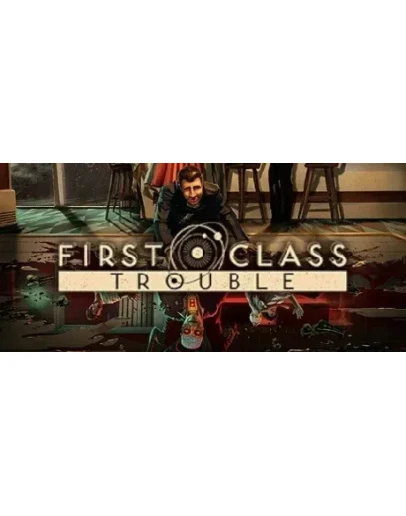 First Class Trouble Epic Games АВТОВЫДАЧА24/7 First Class Trouble Epic Games АВТОВЫДАЧА24/7