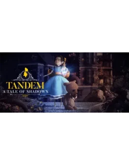 Tandem A Tale of Shadows Epic Games АВТОВЫДАЧА24/7 Tandem A Tale of Shadows Epic Games АВТОВЫДАЧА24/7