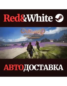 Outward Definitive Edition * STEAMАВТОДОСТАВКА