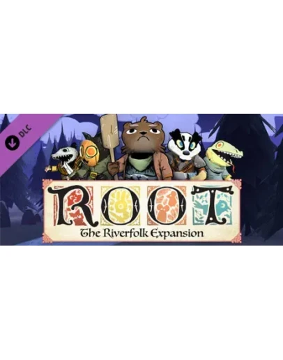 Root: The Riverfolk Expansion (Steam Gift Россия)