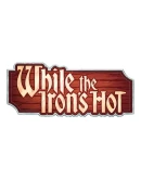 While the Iron's Hot Steam Россия