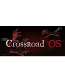 Crossroad OS Steam РУ+UA+KZ+СНГ Crossroad OS Steam РУ+UA+KZ+СНГ