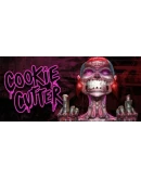Cookie Cutter Steam РУ+UA+KZ+СНГ