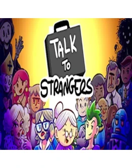 Talk to Strangers (Steam key / РФ+Весь Мир) Talk to Strangers (Steam key / РФ+Весь Мир)