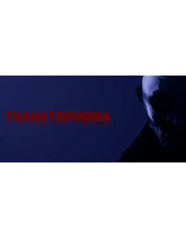 Thanatophobia * STEAM РОССИЯ АВТОДОСТАВКА 0 КАРТЫ