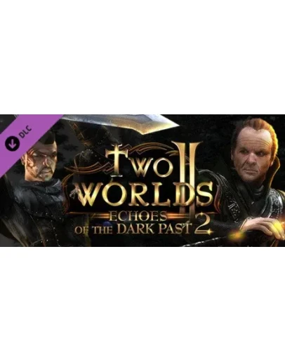 Two Worlds II - Echoes of the Dark Past 2 STEAM GLOBAL