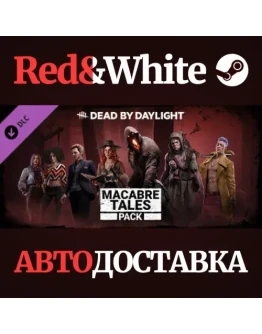 Dead by Daylight - Macabre Tales Pack DLC * STEAM RU Dead by Daylight - Macabre Tales Pack DLC * STEAM RU