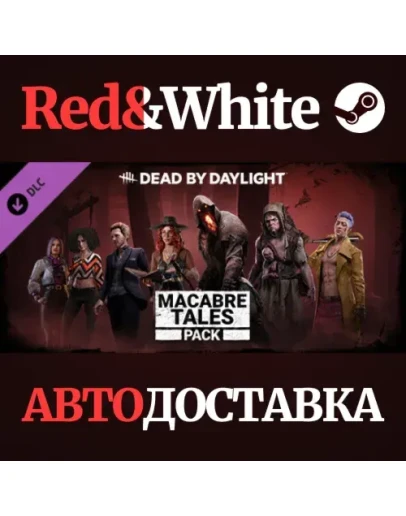 Dead by Daylight - Macabre Tales Pack DLC * STEAM RU