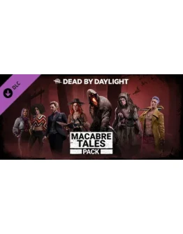 Dead by Daylight - Macabre Tales Pack Steam Gift Россия