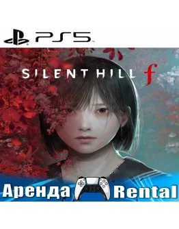 SILENT HILL f (PS5/RUS) Аренда