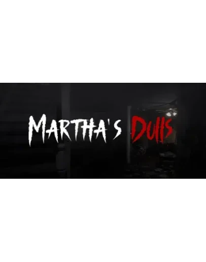 Martha's Dolls АВТОДОСТАВКА STEAM GIFT РОССИЯ