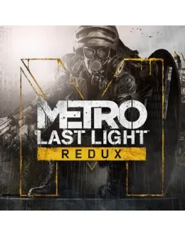 METRO LAST LIGHT REDUX STEAM КЛЮЧ