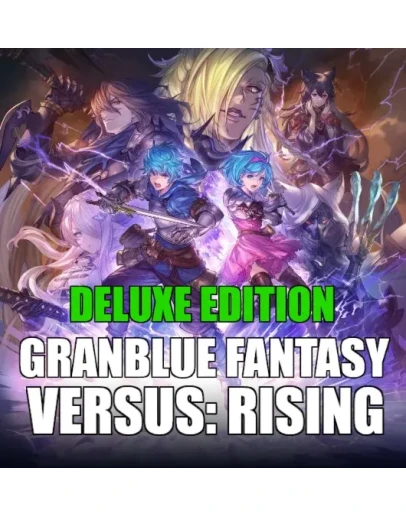 Granblue Fantasy Versus: Rising DELUXESTEAM Аккаунт