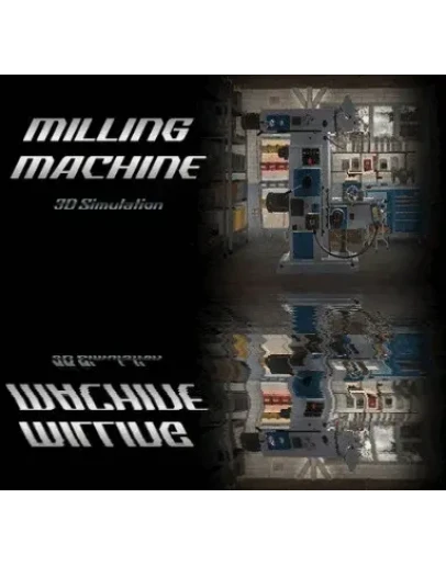 Milling Machine Simulator 3DSteamРФ+ВесьМирKey+