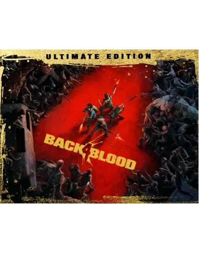 Back 4 Blood: ULTIMATE EditionXBOX+ПК