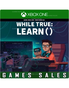 WHILE TRUE: LEARN()XBOX ONEXS+PCКЛЮЧ